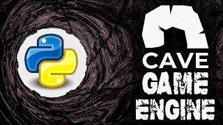 Cave Engine - Python Powered 3D Game Engine