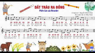 DẮT TRÂU RA ĐỒNG - SÁO RECORDER | HƯỚNG DẪN CHƠI SÁO RECORDER