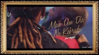 Masta - Mais Um Dia Na Kebrada (Feat: NGA)