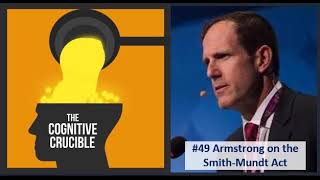 #49 Matt Armstrong on the Smith-Mundt Act