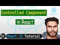 Controlled Component in React | React JS Tutorial