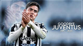 Paulo Dybala ➤ Good Bye Juventus | Part 1