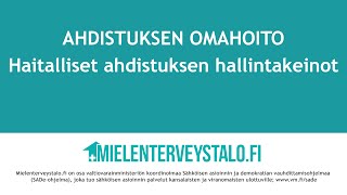 Ahdistuksen omahoito: Haitalliset ahdistuksen hallintakeinot