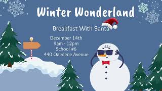 Winter Wonderland with Santa Claus on December 14th 9am-12pm sponsored by the Cliffside Park Police.