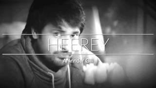 Amrinder Gill - Heerey ( Lyrics )
