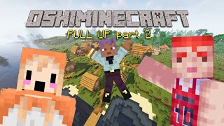 OSHIMINECRAFT PULL UP part 2: VILLAGE (Tagalog gameplay)