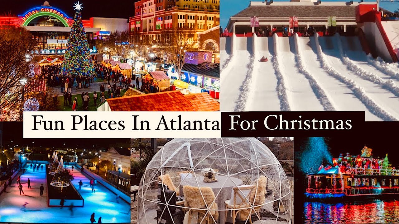 TOP 10 FUN PLACES YOU MUST CHECK OUT IN ATLANTA FOR CHRISTMAS! - YouTube