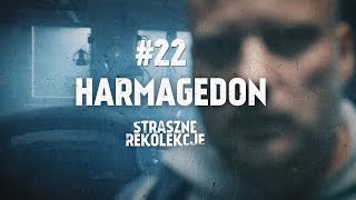 Straszne rekolekcje [#22] Harmagedon