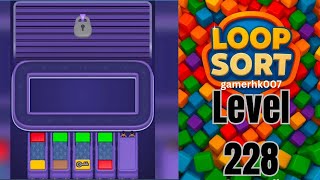 Loop Sort Level 228 Walkthrough Solution