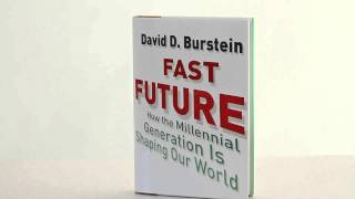 Fast Future: How the Millennial Generation is Shaping Our World