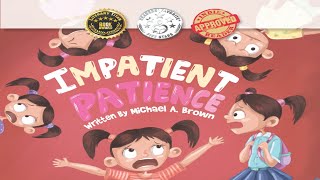 Bedtime Stories For Children - Impatient Patience - Kids Illustrated Book | MikeBrownsBooks.com