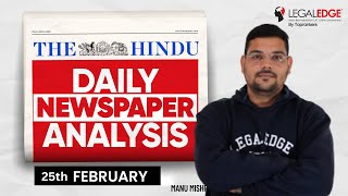 The HINDU for CLAT 2024 (25th Feb) | Current Affairs by LegalEdge | Daily Newspaper Analysis (Hindi)