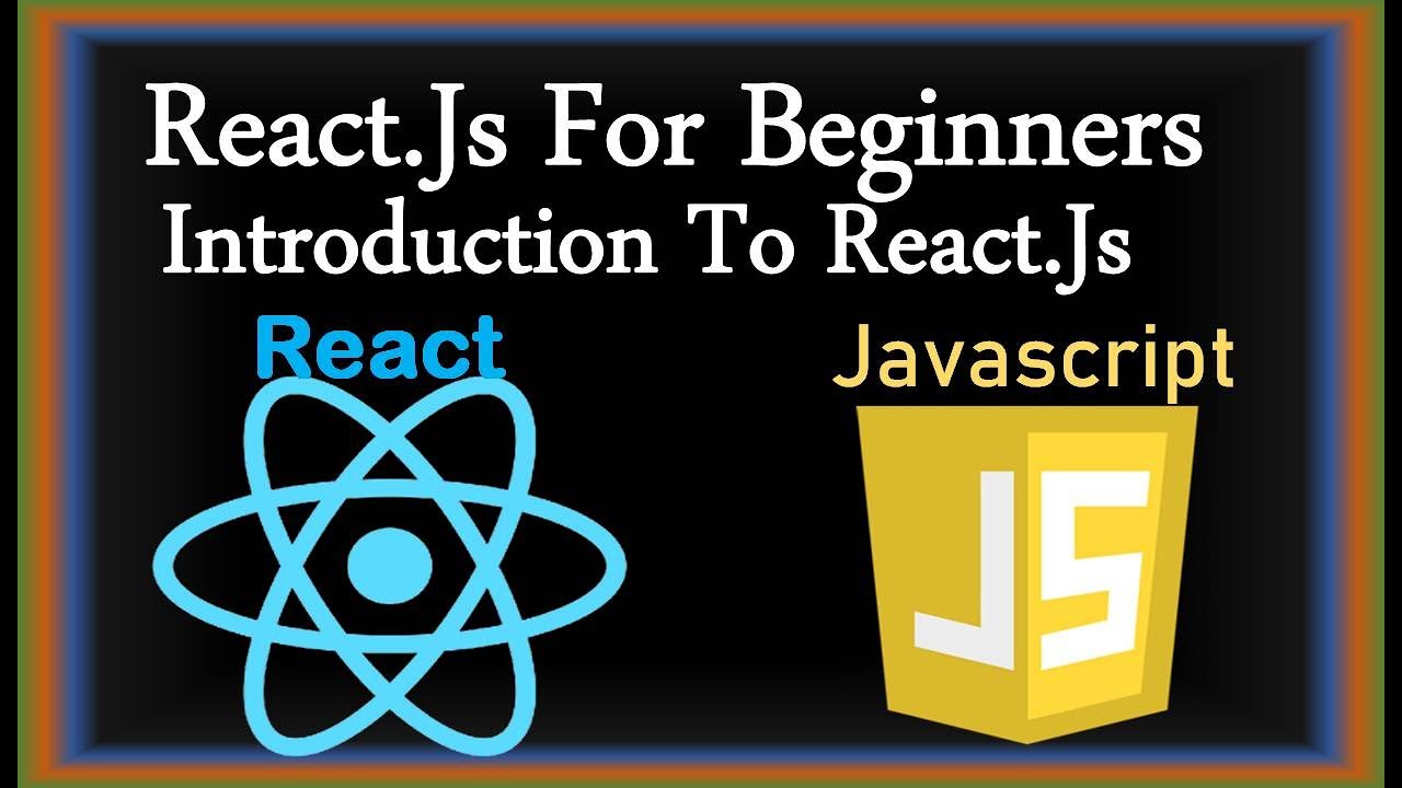 React.Js For Beginners | Introduction To React.Js - YouTube