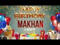 makhan happy birthday makhan