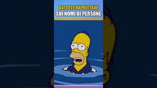 BATTUTE NAPOLETANE SUI NOMI DI PERSONE / Video 2