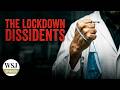 The Lockdown Dissidents