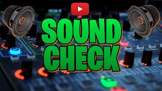 KICK THE BASE | SOUND CHECK BATTLE MIX