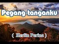 Pegang tanganku / Hold my hand  - Herlin Perina