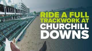 RIDE TRACKWORK AT CHURCHILL DOWNS IN KENTUCKY LIKE A JOCKEY!