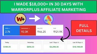 How I Earned $19,000 In Just One Month With Warriorplus | Mastering Affiliate Marketing