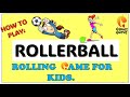 Rollerball  | Rolling Game for Kids | The Games Gurus #physed #physedgames #elementary #pe #coaching