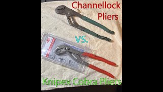 Knipex Cobra vs. Channelock Pliers Tool Review