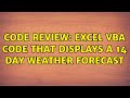 Code Review: Excel VBA code that displays a 14 day weather forecast