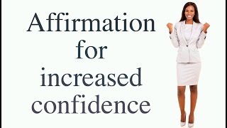 Subliminal Affirmation for Increased Confidence