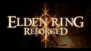 Getting Destroyed In Elden Ring Reforged Hardmode