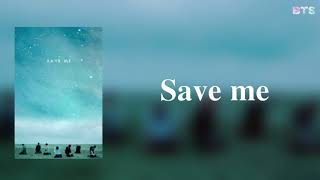 【韓繁中字】BTS(방탄소년단)-Save me(lyrics/歌詞/가사 )