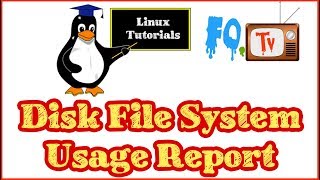 Linux Tutorial for Beginners | df Command | Disk File System Usage Report | FOTV
