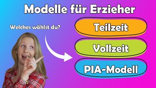 Erzieher-Ausbildung | Teilzeit, Vollzeit oder das PIA-Modell?