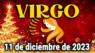 🔥𝐃𝐞𝐧𝐭𝐫𝐨 𝐝𝐞 𝐩𝐨𝐜𝐨𝐬 𝐝𝐢𝐚𝐬 𝐭𝐞 𝐩𝐚𝐬𝐚𝐫𝐚 𝐞𝐬𝐭𝐨😯❗ Horóscopo de hoy Virgo ♍ 11 de Diciembre de 2023|Tarot