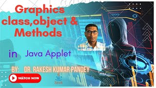 Graphics Class, Object & Methods in Java Applet