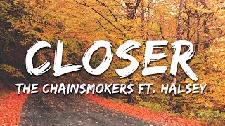 The Chainsmokers - Closer (Lyrics) ft. Halsey