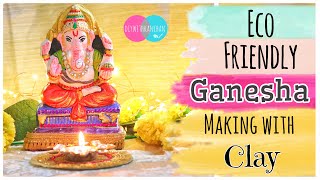 DIY ECO FRIENDLY NATURAL CLAY GANESHA | Ganesh Idol Making Process at Home | itsybitsy Ganesh Kit