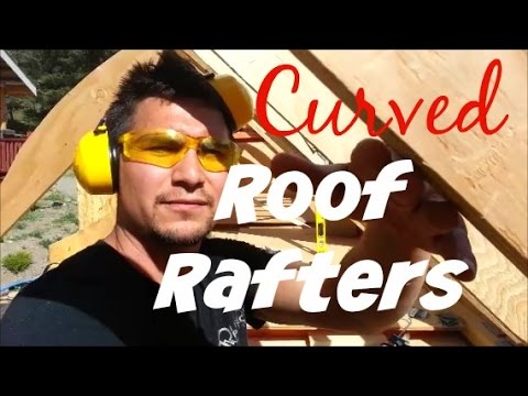 Curved Roof Rafters - Video 11 - Esket Tiny House Curved Roof Rafters - Video 11 - Esket Tiny House