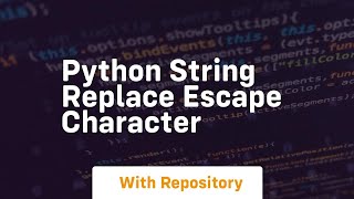 python string replace escape character