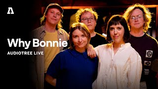 Why Bonnie on Audiotree Live (Full Session)