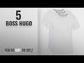 Top 10 Boss Hugo [2018]: BOSS Hugo Boss Men's T-Shirt