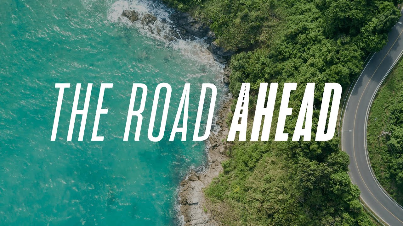 The Road Ahead Week 3 Youtube