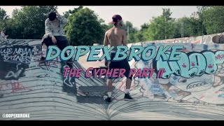 DOPExBROKE - The Cypher Part II [GRM Daily]