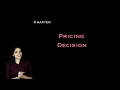 Pricing Decision Basics : Theory of price and Pricing in different market conditions