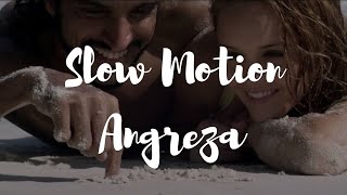 Slow Motion Angreza (Slowed+Reverbed)