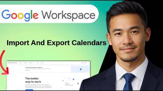 How To Import And Export Calendars On Google Workspace 2026