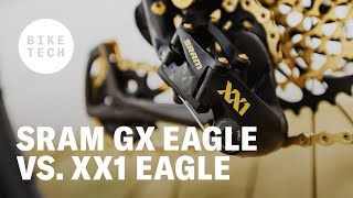 SRAM GX Eagle vs. XX1 Eagle