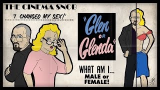 Glen or Glenda - The Cinema Snob