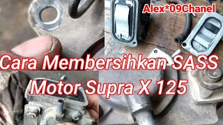 Cara Membersihkan SASS Motor Supra X125#Alex09Chanel