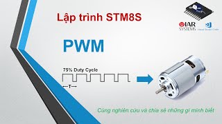 Lập trình STM8 - Bài 5 PWM