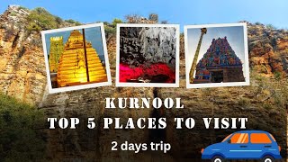 Kurnool Tour Plan| Top 5 Places to visit| Andhra Pradesh